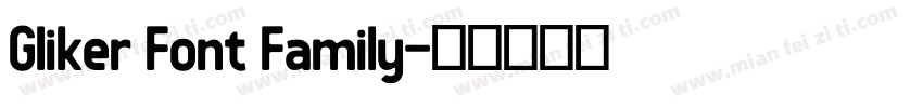 Gliker Font Family字体转换
